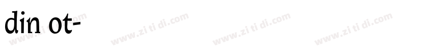 din ot字体转换